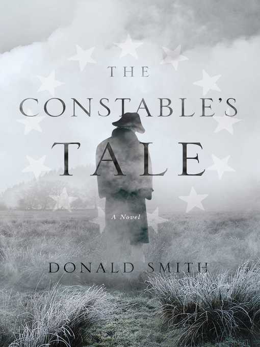Title details for The Constable's Tale by Donald Smith - Wait list